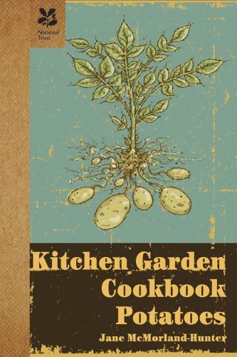 Kitchen Garden: Potatoes (Kitchen Garden Cookbook) By Jane McMorland Hunter