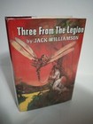 Three From the Legion by Jack Williamson - 1979 Nelson Doubleday BCE