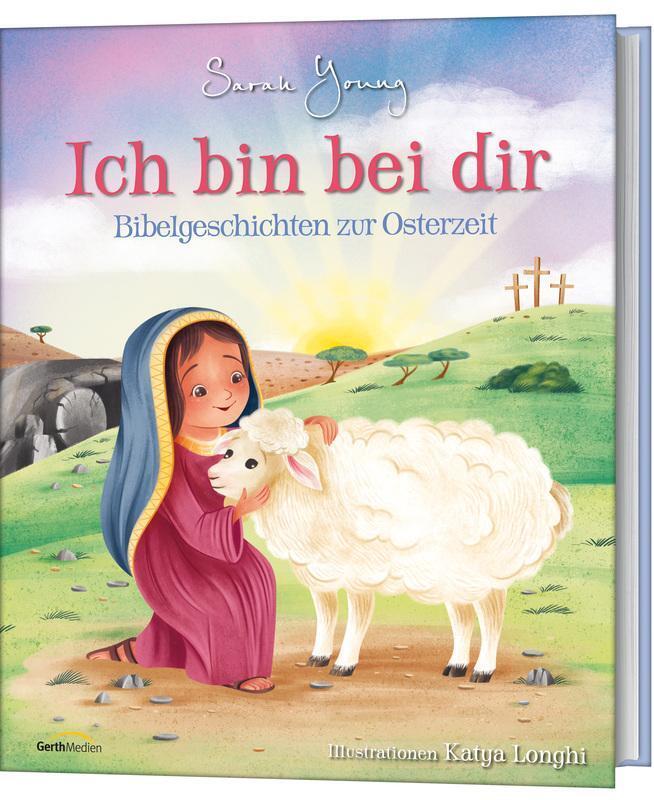 Thumbnail - Sarah Young | Ich Bei Dir - Bibelgeschichten Zur Osterzeit | Buch |