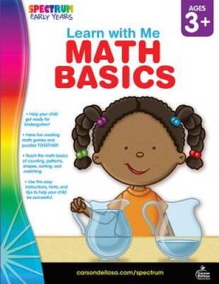 Math Basics, Ages 3 - 6 (Learn with Me) - Paperback By Spectrum - GOOD