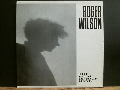 ROGER WILSON  The Palm Of Your Hand  LP   1988  UK Folk Singer-songwriter  EX !!