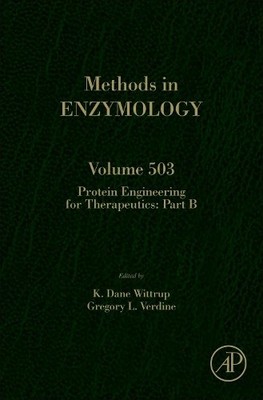 Protein Engineering for Therapeutics, Part B - 9780123969620