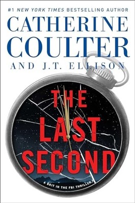 The Last Second, 6 (Brit in the FBI) by Coulter, Catherine 1501138227