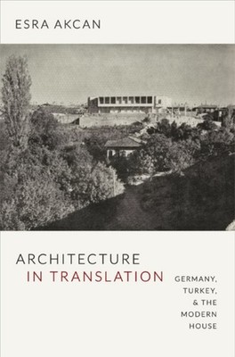ARCHITECTURE IN TRANSLATION GERMANY TU by AKCAN Paperback Self Help Business