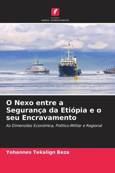 Yohannes Tekalign Beza | O Nexo Entre A SegurançA Da EtióPia E O Seu...-image