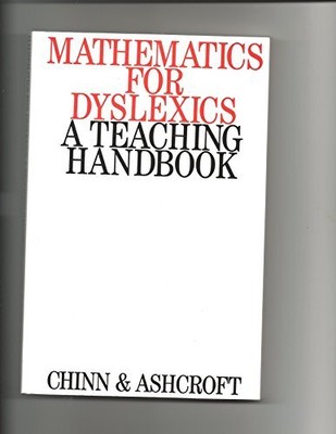 Mathematics For Dyslexics: A Teaching Handbook (US E...