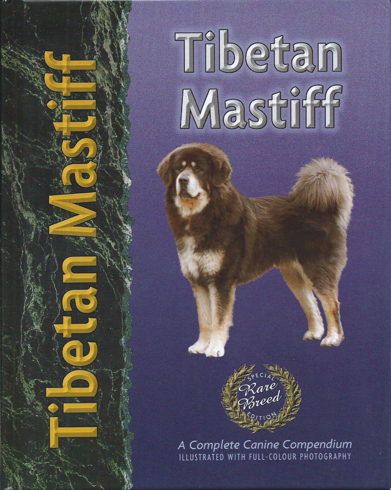 Tibetan Mastiff - Complete Compendium by Juliette Cunliffe (Hardcover, 2001)