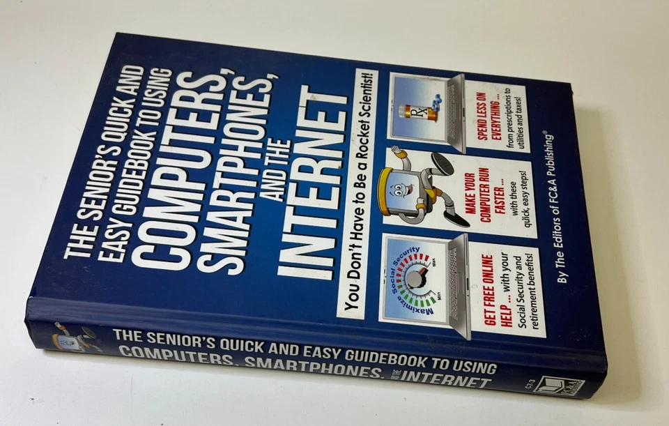 The Senior's Quick and Easy Guidebook To Using Computers, Smartph - Image 3 of 4