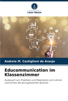 Andreia M. Castiglioni De Araujo | Educommunication Im Klassenzimmer | Buch