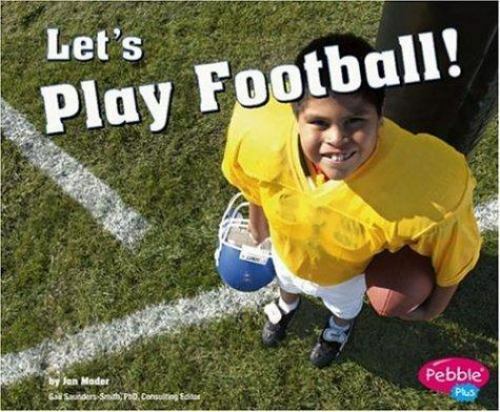 Let's Play Football! (sports And Activities) by Jan Mader-Pebble Plus-hardcover - Picture 1 of 1