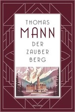 Der Zauberberg. Roman "Thomas Manns Jahrhundertroman" arte