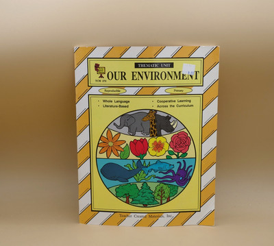 Our Environment Thematic Unit, Teacher Created Materials Workbook