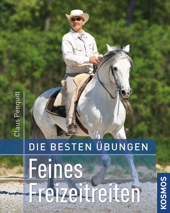 Thumbnail - Feines Freizeitreiten | Die Besten Übungen | Claus Penquitt | Deutsch