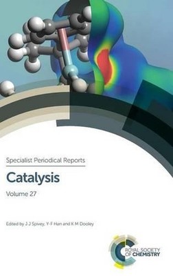 Catalysis: Volume 27 by K. Dooley (English) Hardcover Book