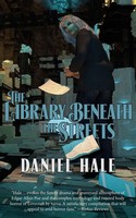 Daniel Hale | The Library Beneath The Streets | Taschenbuch | Englisch (2018)