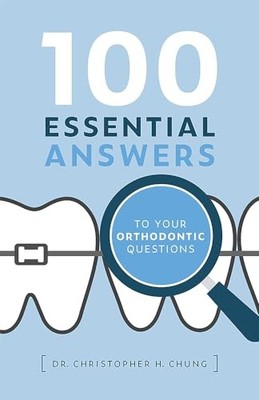 100 Essential Answers To Your Ortho..., Chung, Christop