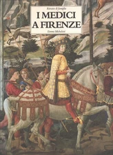 Ritratto di famiglia - I Medici a Firenze di Emma Micheletti ed. Becocci