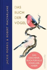 Robert Macfarlane / Das Buch der Vögel: Eine...