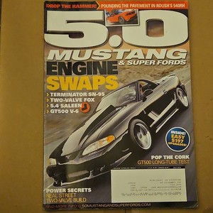 5.0 Mustang & Super Fords Magazine July 2010 Issue Engine Swaps