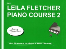 LF002 - THE LEILA FLETCHER PIANO COURSE BOOK 2  BRAND NEW 