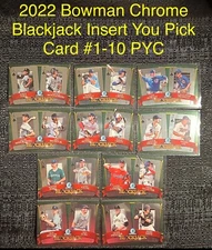 2022 Topps Bowman Chrome BLACKJACK INSERT You Pick Complete Your Set PYC 1-10