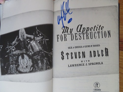 STEVEN ADLER firmato IL MIO APPETITO per la DISTRUZIONE 2010 1°ED libro GUNS N' ROSES - Foto 2 di 3