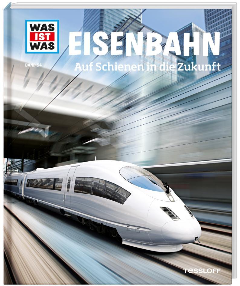 Thumbnail - Bernd Flessner Was Ist Was Band 54 Eisenbahn. Auf Schienen I ...