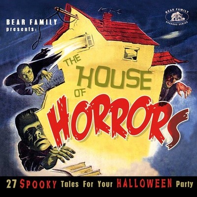 Various Artists - The House Of Horrors: 27 Spooky Tales For Your Halloween Party