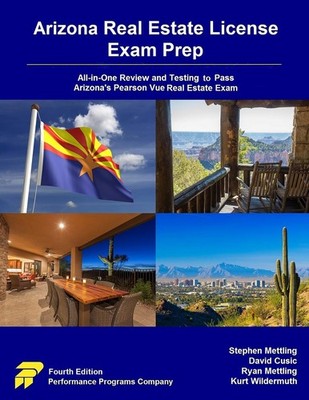 Arizona Real Estate License Exam Prep by Stephen Mettling