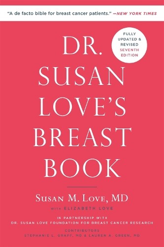 Dr. Susan Love's Breast Book by Susan M. Love MD, Elizabeth Love - - Image 7