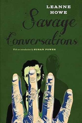 Savage Conversations - Paperback, by Howe LeAnne - Very Good