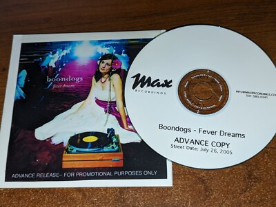 Boondogs ''Fever Dreams'' CD 12 Songs 2005 Max Recordings RARE Advance Promo