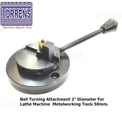 BALL TURNING ATTACHMENT 2'' FOR LATHE MACHINES & METALWORKING USA
