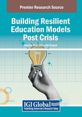 Building Resilient Education Models Post Crisis by Sancha Gray Paperback Book
