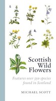 Michael Scott - Scottish Wild Flowers - Paperback - H245Z