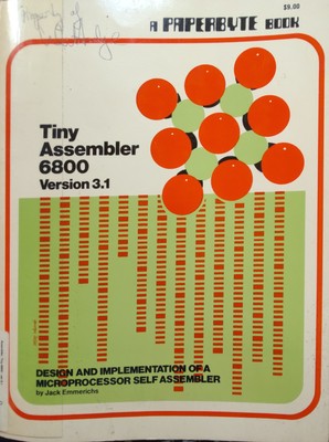 Tiny Assembler 6800 V.1 Design&Implementation of a microprocessor self assembler