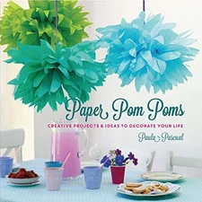 Paper Pom-Poms: 20 Creative Projects..., Pascual, Paula