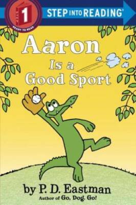 Aaron is a Good Sport (Step into Reading) - Paperback By Eastman, P.D. - GOOD