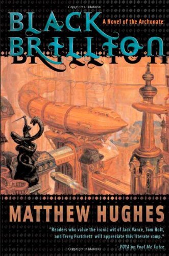 Black Brillion Hardcover Fantasy Novel by Matthew Hughes 2004