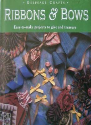 Ribbons and Bows (Keepsake Crafts),Hilary More