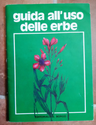 KRÄUTERGEBRAUCHSANLEITUNG (VERLAG IL BORGO 1975) BROSCHÜRE AUS DEM HANDEL