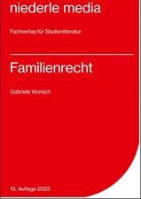 Familienrecht Gabriele Wunsch Taschenbuch 96 S. Deutsch 2023 Niederle, Jan