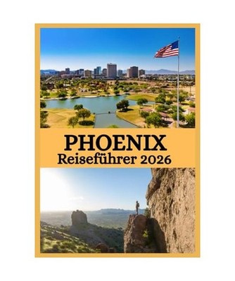 PHOENIX REISEFÜHRER 2026, Smith, Felicia  E.