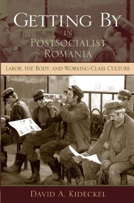 Getting by in Postsocialist Romania - 9780253219404