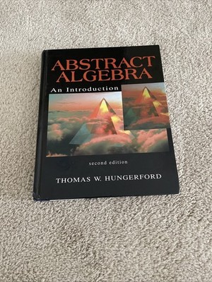 Abstract Algebra : An Introduction by Thomas W. Hungerford 2nd Ed Hardcover