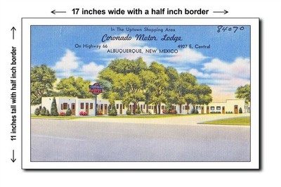 New Mexico 1940s - Coronado Motor Lodge, on Highway 66, 4907 E. - 11x17 Poster
