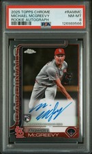 2025 TOPPS CHROME RC AUTOS #RAMMC MICHAEL MCGREEVY PSA 8