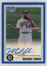 2010 Bowman Draft Chrome Prospects Blue Refractor 29/150 Michael Choice Auto g6p