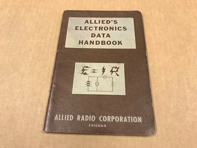 Vintage 1956 Allied's Electronics Data Handbook - Allied Radio Corporation