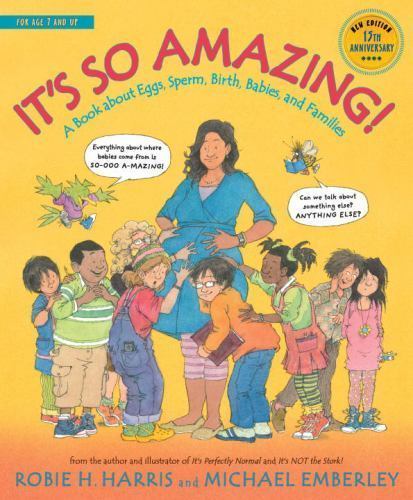 It's So Amazing!: A Book about Eggs, Sperm, Birth, Babies, and Families (The Fam - Picture 1 of 1